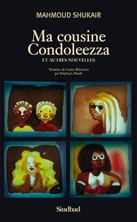 Ma cousine Condoleezza et autres nouvelles